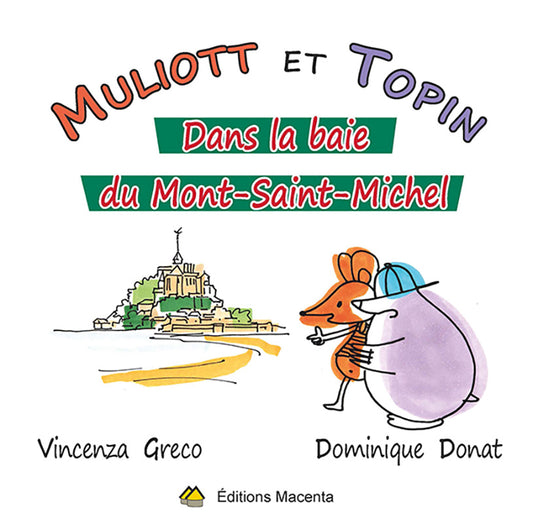 Muliott et Topin dans la baie du Mont-Saint-Michel